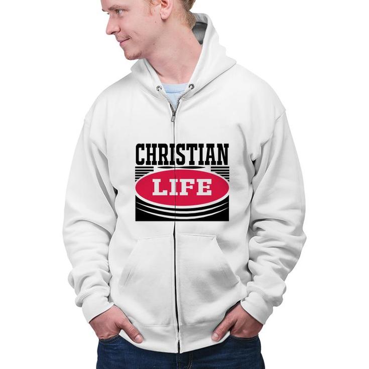 Christian Life Bible Verse Black Graphic Great Christian Zip Up Hoodie
