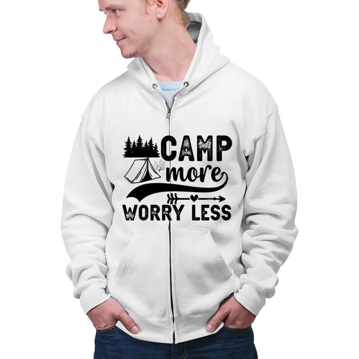 Explore Travel Lovers Camp More Worry Less Zip Up Hoodie