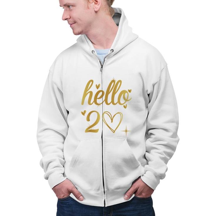Hello 20Th Beautiful Birthday Since I Was Born In 2002 Zip Up Hoodie