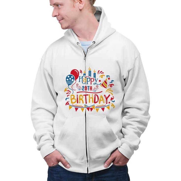 I Have Many Big Gifts In My Birthday Event  And Happy 20Th Birthday Since I Was Born In 2002 Zip Up Hoodie