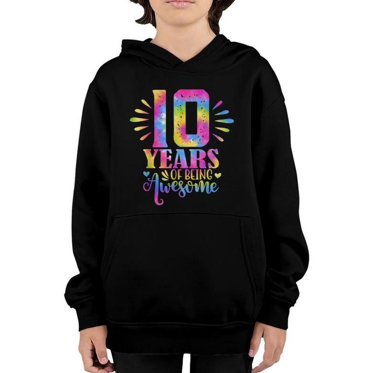 10 Years Of Being Awesome 10Th Birthday Girl  Youth Hoodie