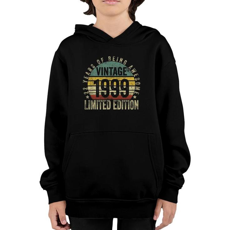 22 Years Old Gifts Vintage 1999 Limited Edition 22Nd Birthday Youth Hoodie