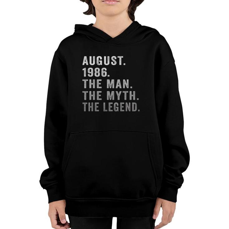 35 Years Old Birthday Gifts The Man Myth Legend August 1986 Ver2 Youth Hoodie