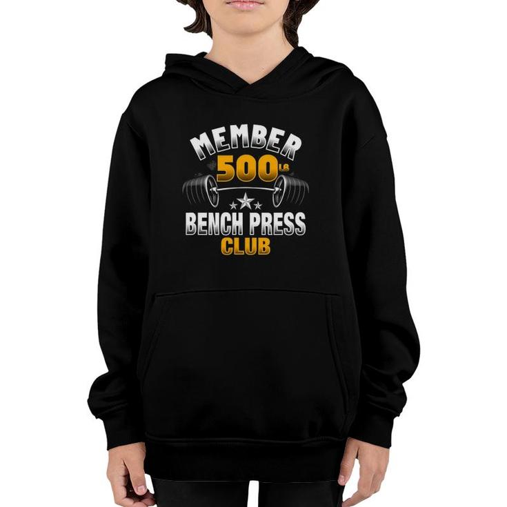 500 Pound Bench Press Club Youth Hoodie
