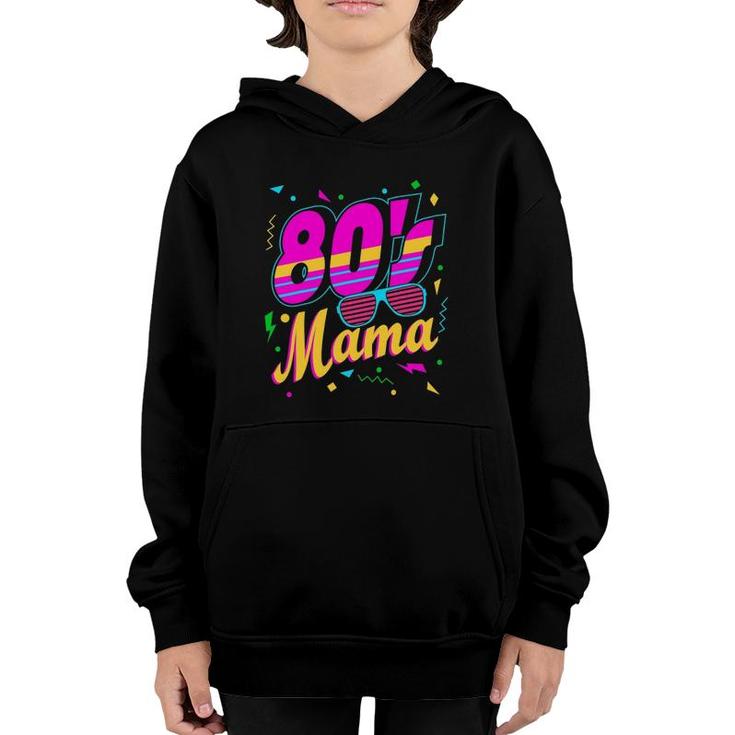 80S Mama Retro Throwback Fashion Disco Lover Mom Party Youth Hoodie