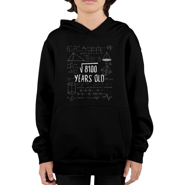 90 Years Old Math  90Th Birthday Square Root 8100 Ver2 Youth Hoodie
