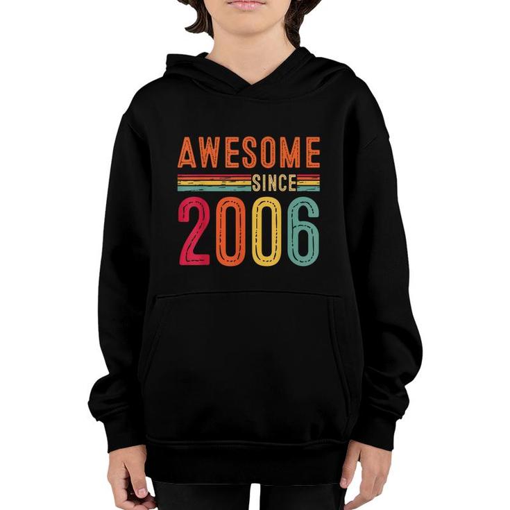 Awesome Since 2006 Vintage 16Th Birthday 16 Years Old  Youth Hoodie