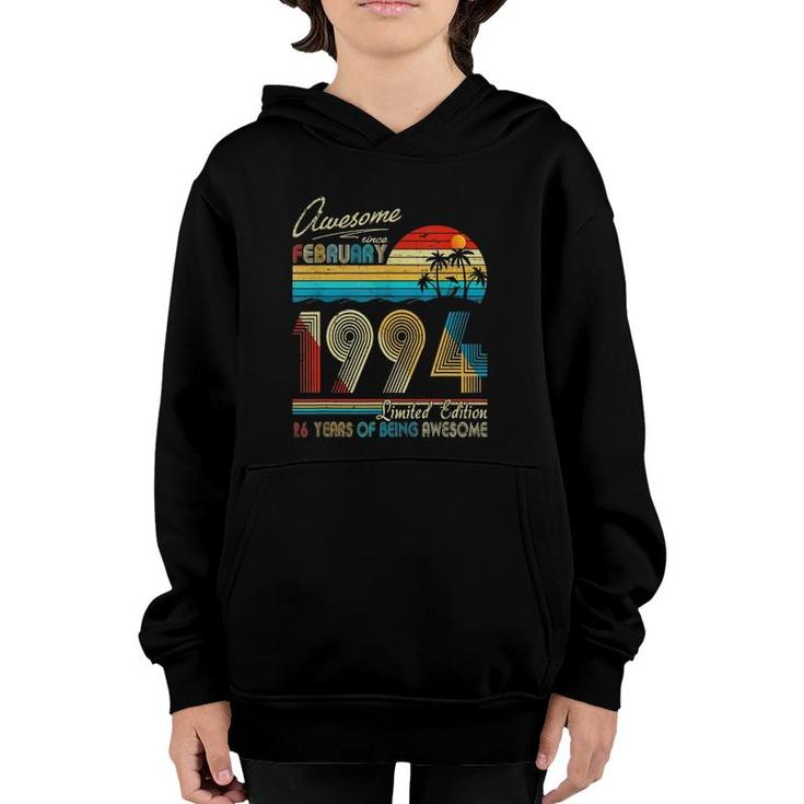 Awesome Since February 1994 Limited Edition 26 Years Of Being Awesome Youth Hoodie