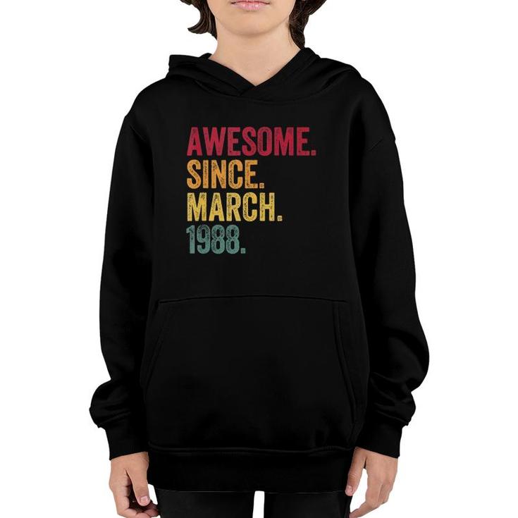 Awesome Since March 1988 33Rd Birthday Gift 33 Years Old  Youth Hoodie