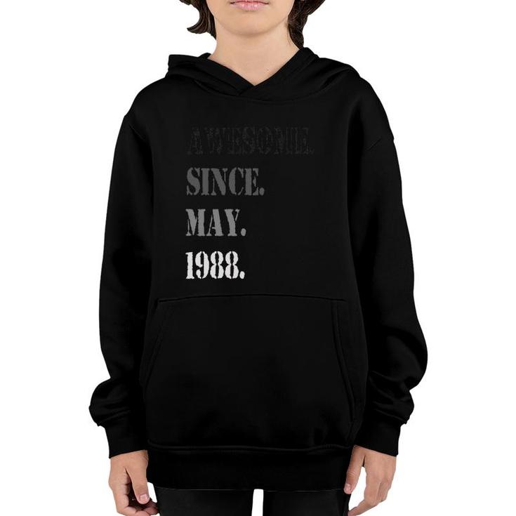 Awesome Since May 1988 33Th Birthday 33 Years Old Youth Hoodie
