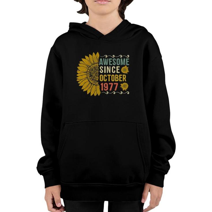 Awesome Since October 1977 Flower 44 Years Old 44Th Birthday Gift Youth Hoodie