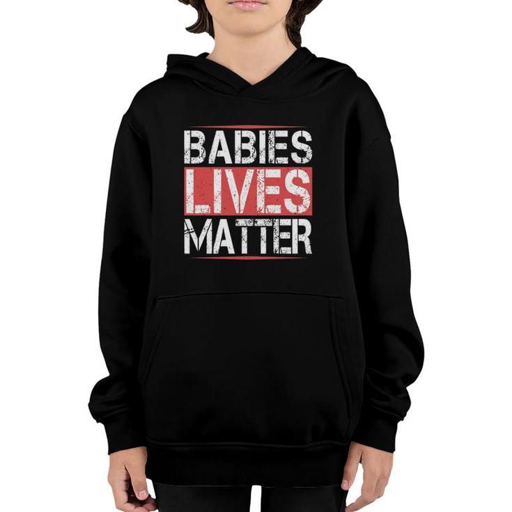 Babies Lives Matter  - Unborn Babies Lives Matter Fetus Youth Hoodie