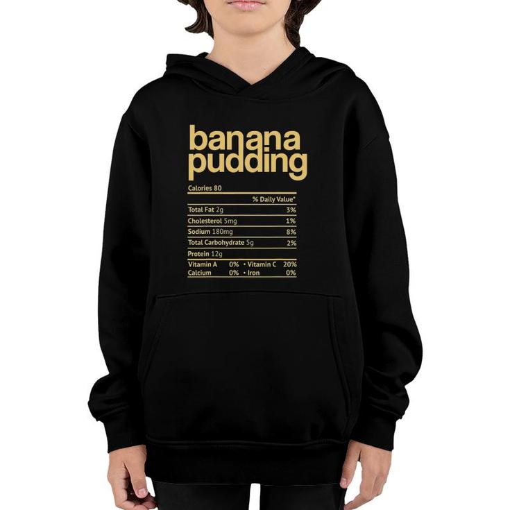Banana Pudding Nutrition Facts Funny Thanksgiving Christmas Youth Hoodie