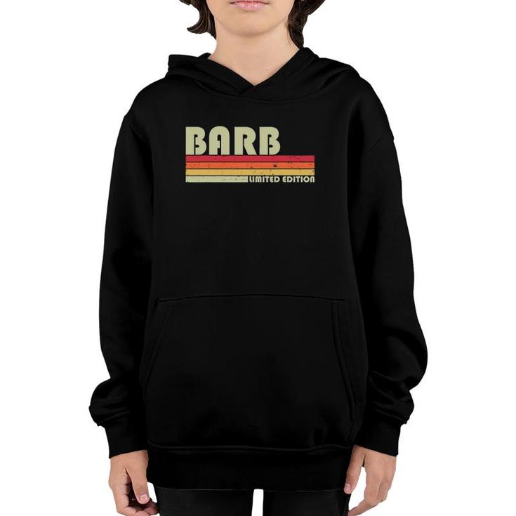 Barb Name Personalized Retro Vintage 80S 90S Birthday Youth Hoodie
