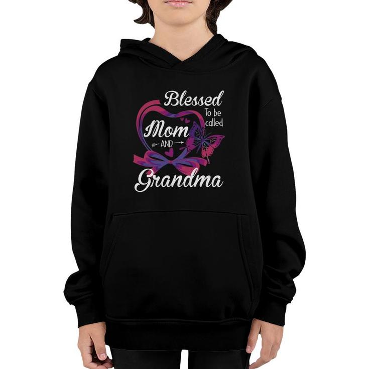 Blessed To Be Called Mom And Grandma Funny Butterfly Youth Hoodie