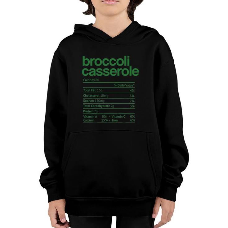 Broccoli Casserole Nutrition Facts Thanksgiving Christmas Youth Hoodie