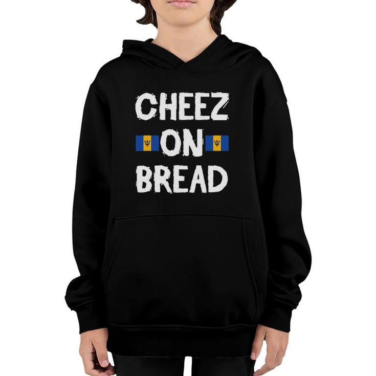 Cheez On Bread Bajan Slang Crop Over Soca Music Youth Hoodie