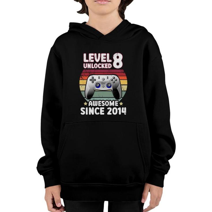 Congratuations Level 8 Unlocked Awesome Since 2014 And 8Th Birthday Youth Hoodie