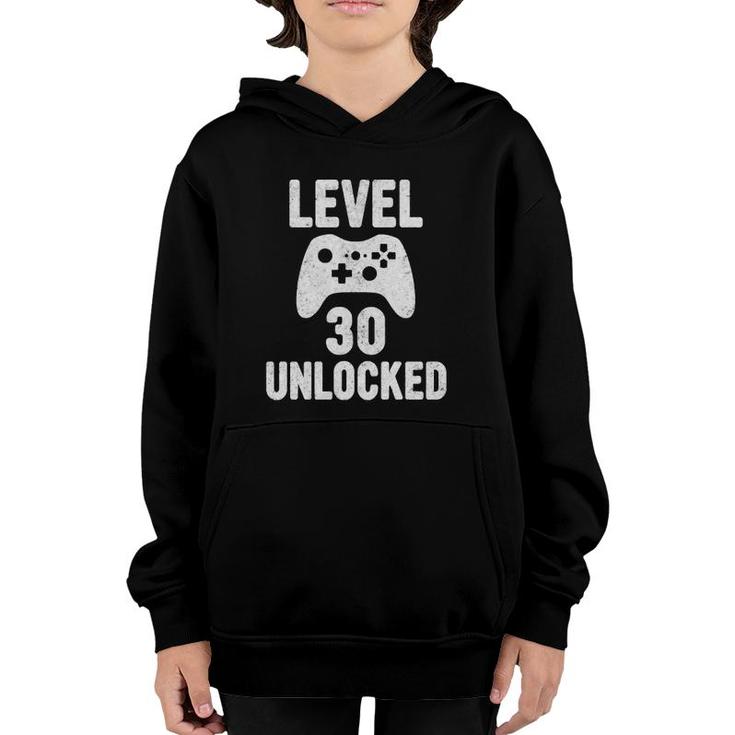 Cute Video Gamer 30Th Birthday Gift Funny Level 30 Unlocked  Youth Hoodie