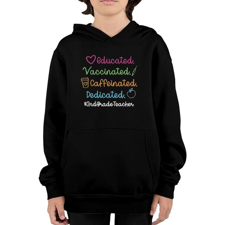 Educated Vaccinated Caffinated 2Nd Grade Teacher Youth Hoodie