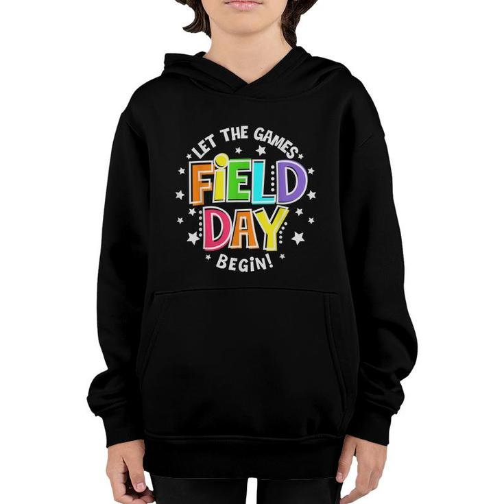 Field Day Let The Games Begin Kids Boys Girls Teachers  Youth Hoodie