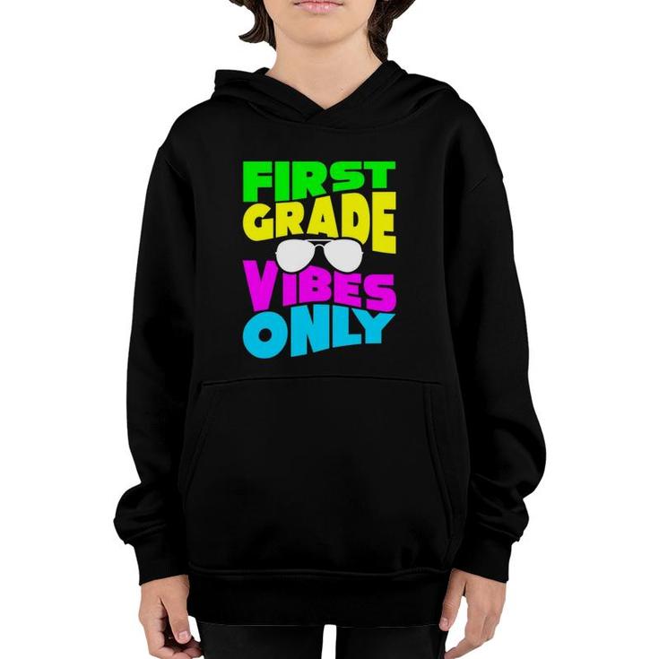 First Grade Vibe Only 1St Back To School Teacher Student Youth Hoodie