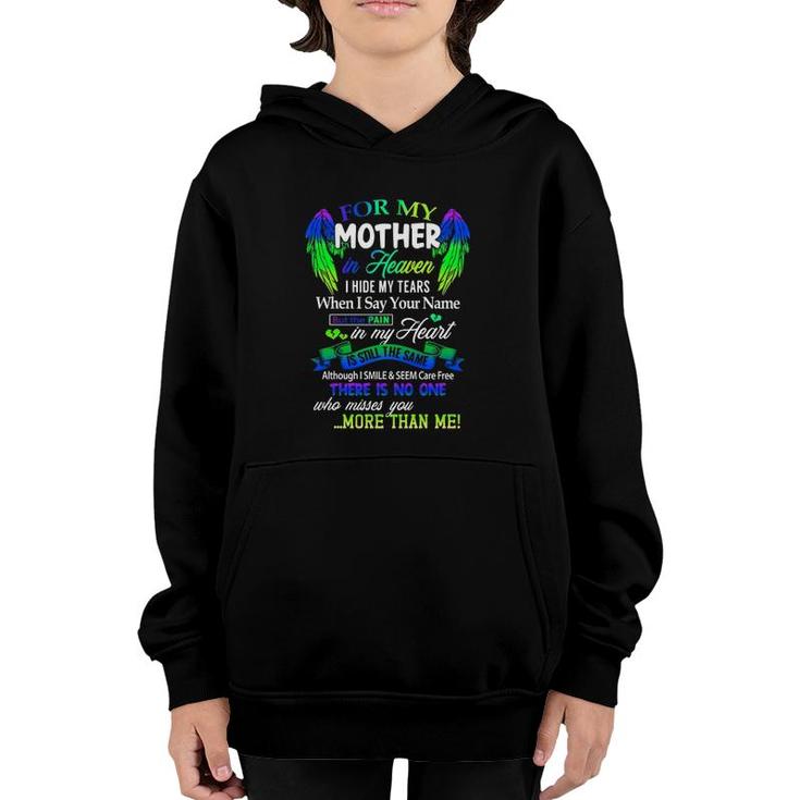 For My Mother In Heaven I Hide My Tears When I Say Your Name Youth Hoodie