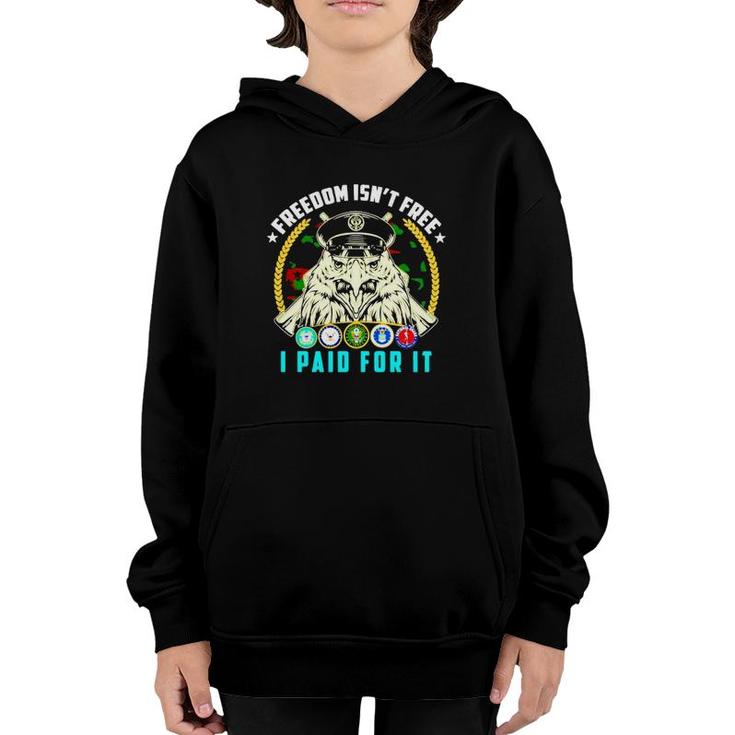 Freedom Isnt Free I Paid For It Youth Hoodie