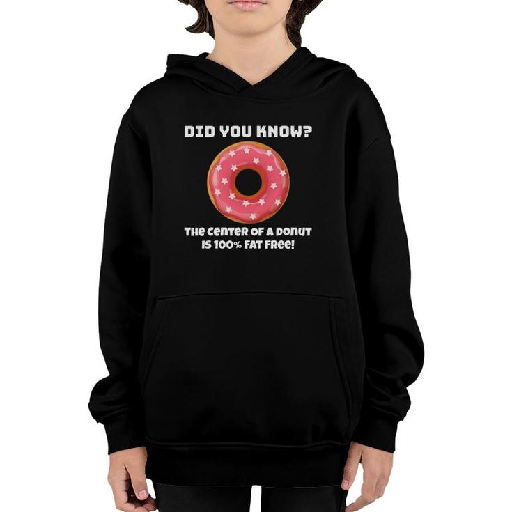 Funny Donut Joke Pastry Shop For Donut Lovers And Fans Youth Hoodie