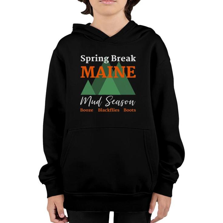 Funny Spring Break Maine Mud Season Joke Youth Hoodie