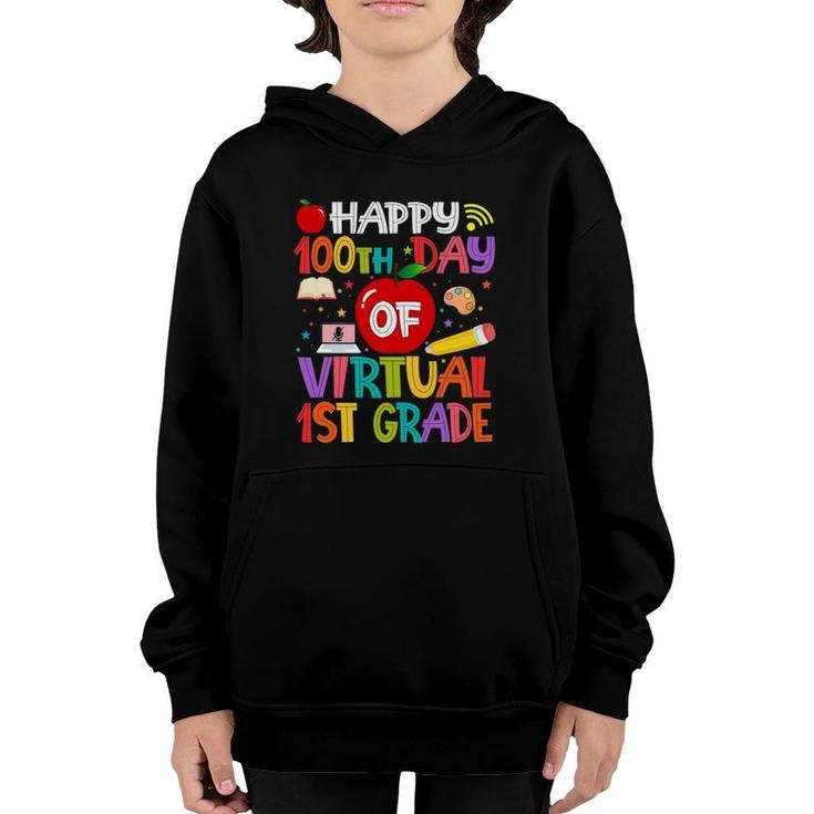 Happy 100Th Day Of Virtual 1St Grade Teachers Students Gifts Youth Hoodie