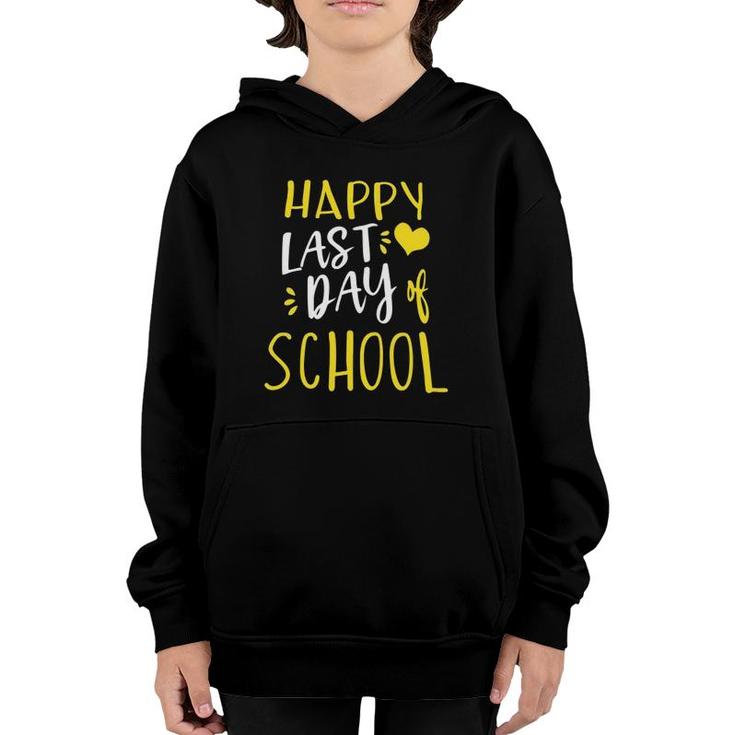 Happy Last Day Of School Tee Teachers And Students Gift Youth Hoodie