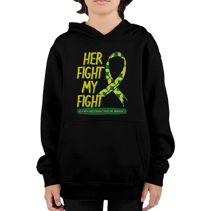 Her Fight Is My Fight Beckwith Wiedemann Syndrome Awareness Youth Hoodie