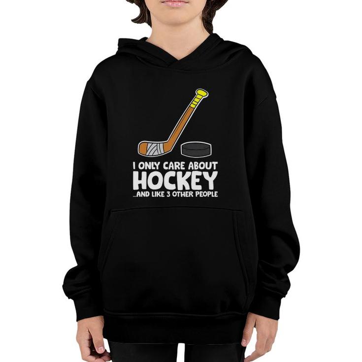 I Like Ice Hockey And Maybe Like 3 People Funny Hockey Youth Hoodie