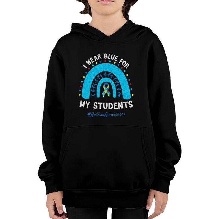 I Wear Blue For My Students Autism Awareness Rainbow Youth Hoodie