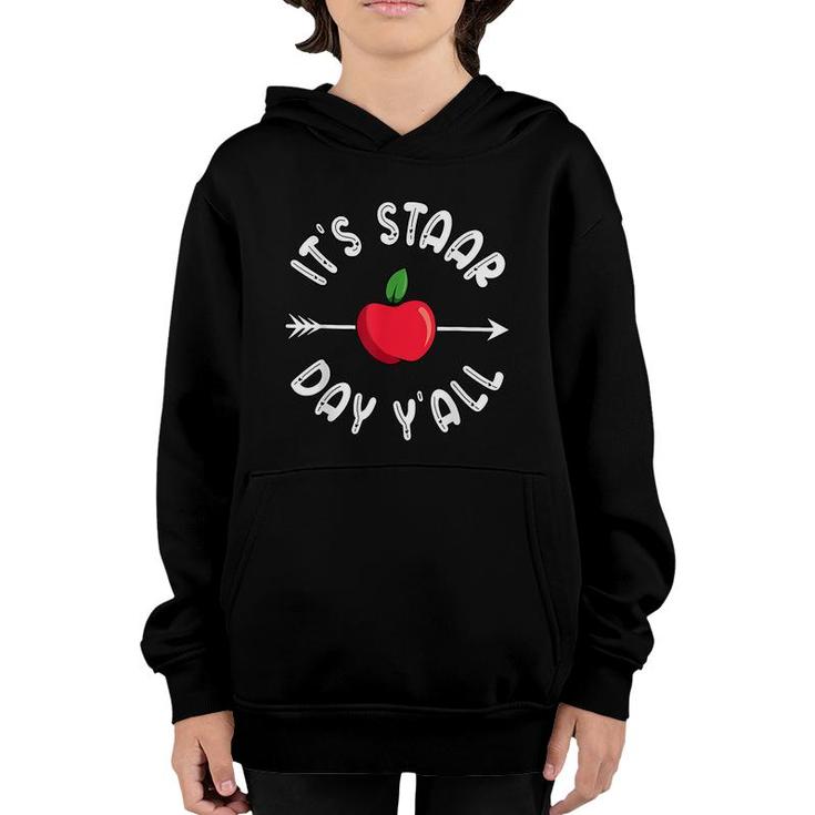 Its Staar Day Yall Texas Staar Test Day  Youth Hoodie