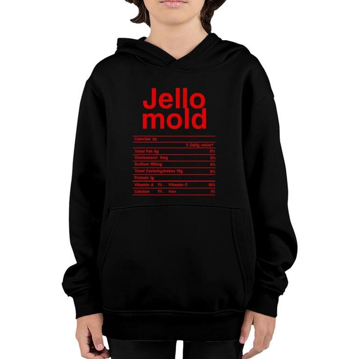 Jello Mold Nutrition Facts Funny Christmas Thanksgiving Gift Youth Hoodie