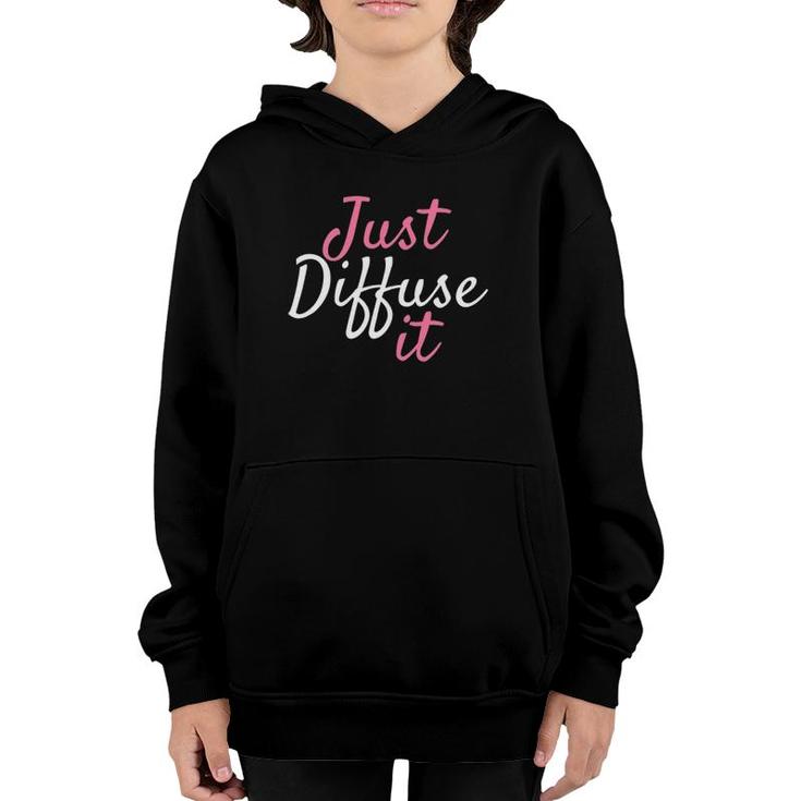 Just Diffuse It Essential Oil Youth Hoodie