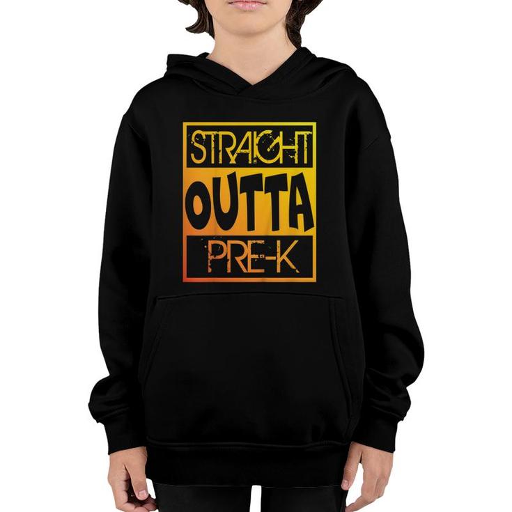 Kids Preschool Graduation Gift Straight Outta Pre-K  Youth Hoodie