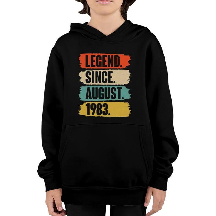Legend Since August 1983 Birthday Gift For 38 Years Old Man Youth Hoodie