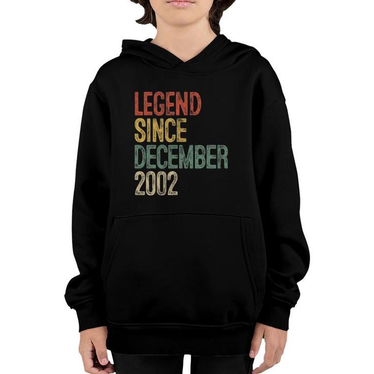 Legend Since December 2002 19Th Birthday Gifts 19 Years Old Youth Hoodie