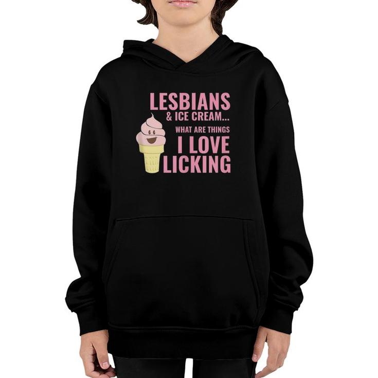 Lesbians And Ice Cream Licking Joke Funny Adult Top  Youth Hoodie