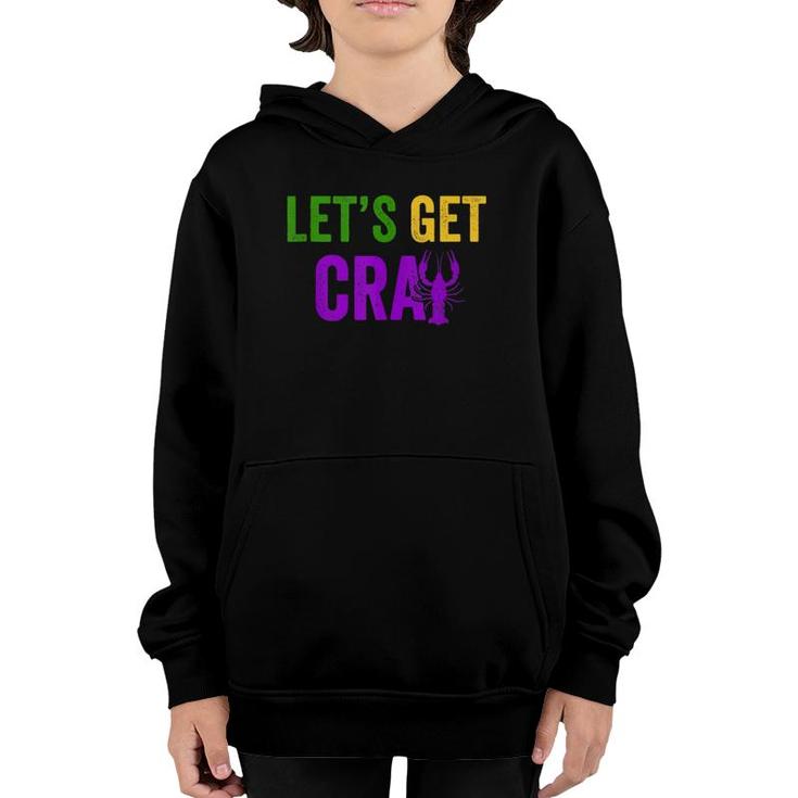 Lets Get Cray Mardi Gras Crawfish Tee Men & Women Gift  Youth Hoodie