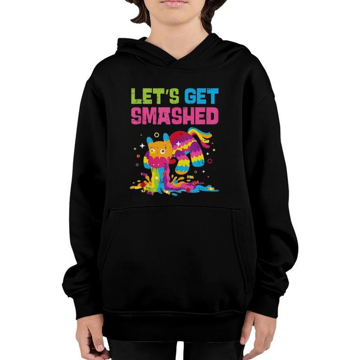 Lets Get Smashed Funny Mexican Cinco De Mayo Youth Hoodie
