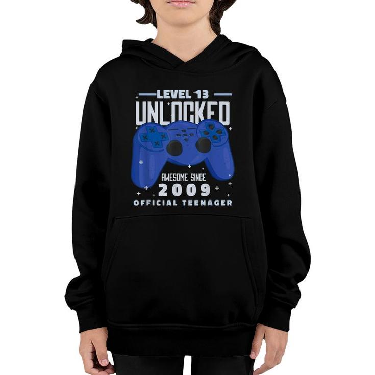Level 13 Unlocked 2009 Gamer 13Th Official Nager Birthday  Youth Hoodie