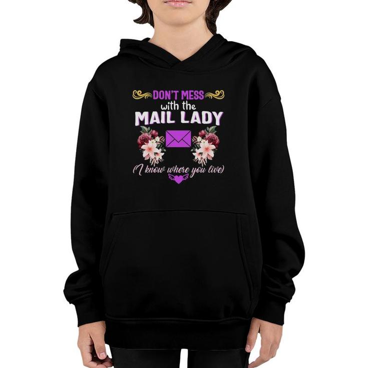Mail Lady Know Where Live Postal Worker Carrier Post Office Youth Hoodie