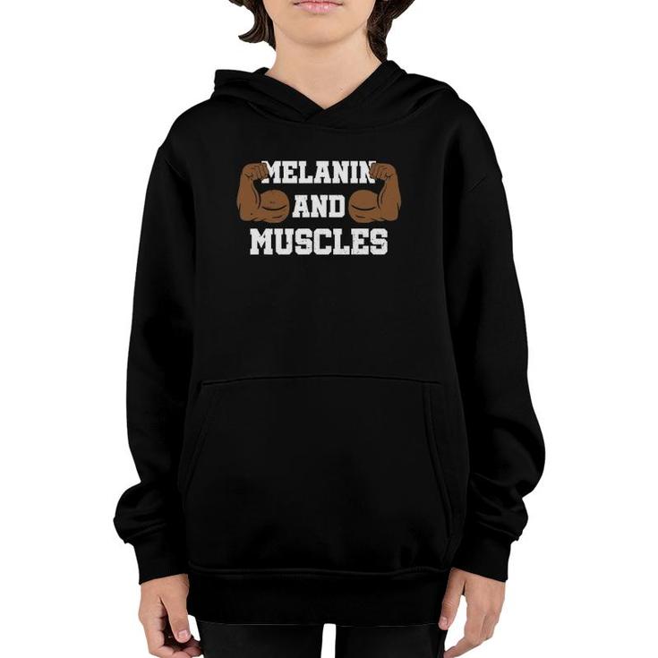 Melanin And Muscle Clothing Gift African American Black Men Youth Hoodie