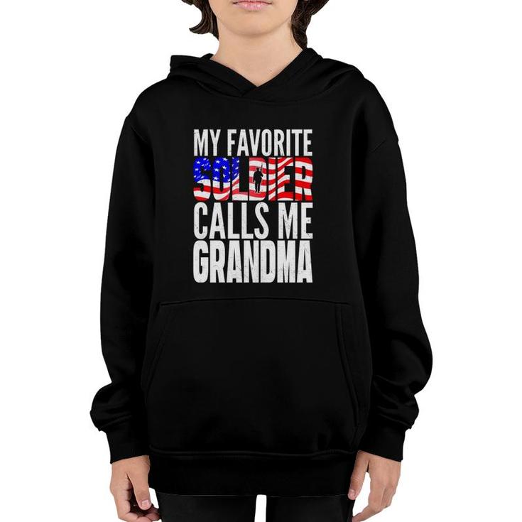 My Favorite Soldier Calls Me Grandma - Army Grandma  Youth Hoodie