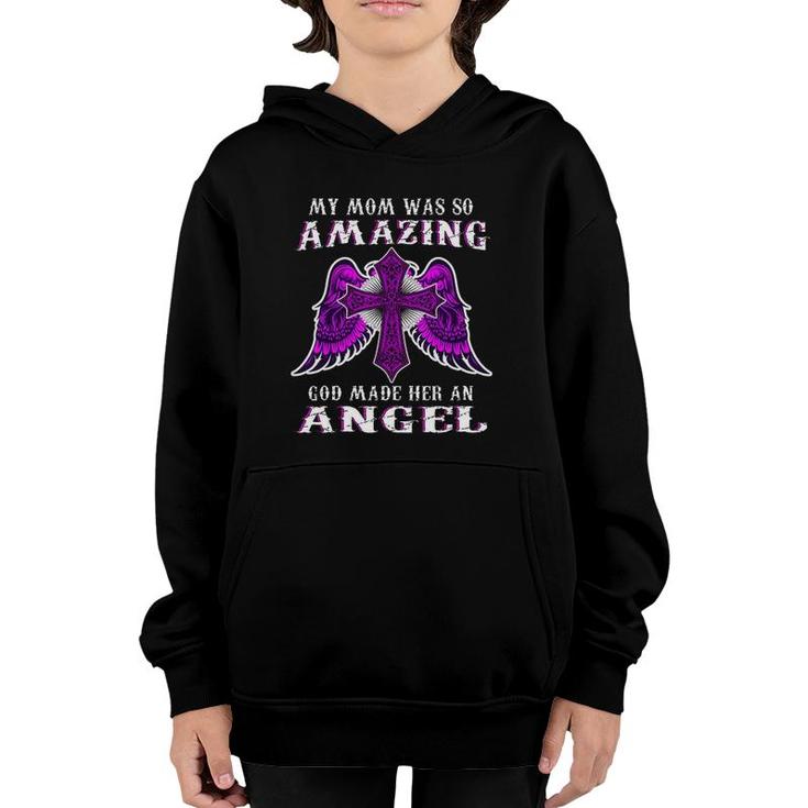 My Mom Was So Amazing God Made Her An Angel Pink Cross With Angel Wings Version Youth Hoodie