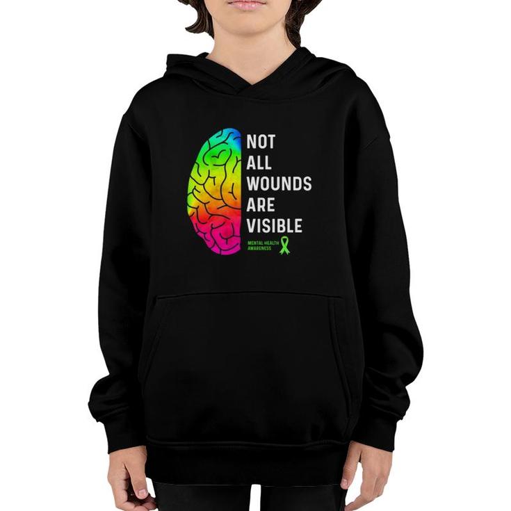 Not All Wounds Are Visible - Mental Health Awareness  Youth Hoodie